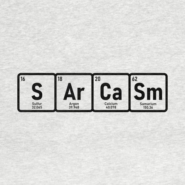Sarcasm Chemistry Periodic Table Funny Science by Lasso Print